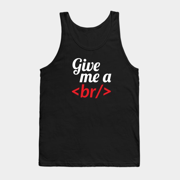 Coding Programmer Funny Quote Tank Top by Sizzlinks